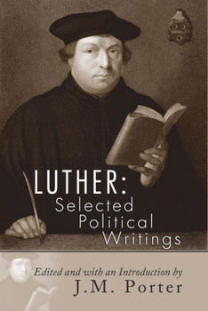 Paperback Luther: Selected Political Writings Book