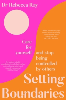 Paperback Setting Boundaries: Care for Yourself and Stop Being Controlled by Others Book