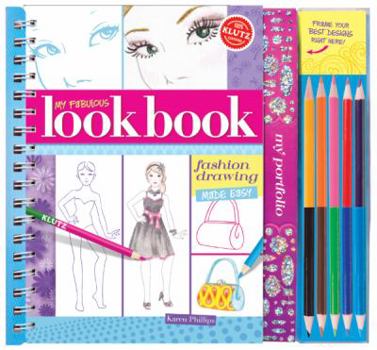 Spiral-bound My Fabulous Look Book: Fashion Drawing Made Easy [With Paper Frames and 5 Colored Pencils] Book
