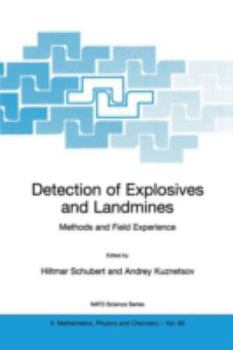 Hardcover Detection of Explosives and Landmines: Methods and Field Experience Book