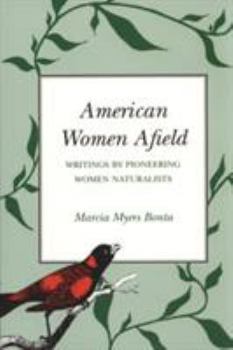 American Women Afield (Louise Lindsey Merrick Natural Environment Series ; No. 20) - Book  of the Louise Lindsey Merrick Natural Environment Series