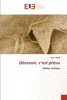 Paperback Décevoir, c'est prévu [French] Book