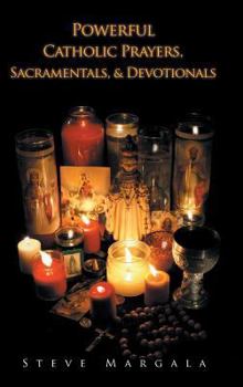 Hardcover Powerful Catholic Prayers, Sacramentals, and Devotionals Book