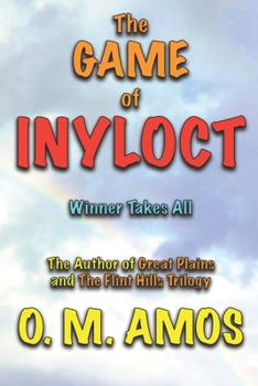 Paperback The Game of Inyloct: Winner Takes All Book