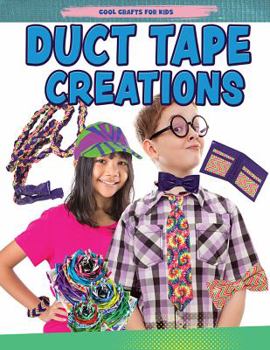 Library Binding Duct Tape Creations Book