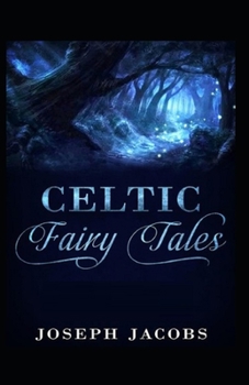 Paperback Celtic Fairy Tales by Joseph Jacobs; illustrated Book