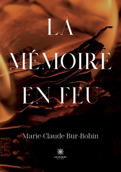 Paperback La mémoire en feu [French] Book