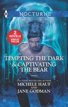Mass Market Paperback Tempting the Dark & Captivating the Bear: A 2-In-1 Collection Book