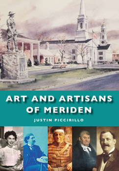 Paperback Art and Artisans of Meriden Book