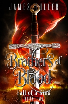 Paperback Fall of a King: Brothers of Blood Book