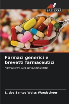 Paperback Farmaci generici e brevetti farmaceutici [Italian] Book
