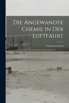 Paperback Die Angewandte Chemie in der Luftfahrt Book
