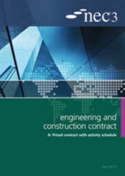 Paperback NEC3 Engineering and Construction Contract Option A: Price contract with activity schedule Book