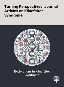 Hardcover Turning Perspectives: Journal Articles on Klinefelter Syndrome Book