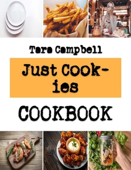 Paperback Just Cookies: best christmas cookies recipes Book