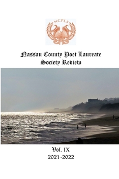 Paperback Nassau County Poet Laureate Society Review Vol. IX 2021-2022 Book