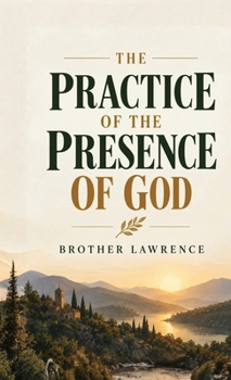 The Practice of the Presence of God