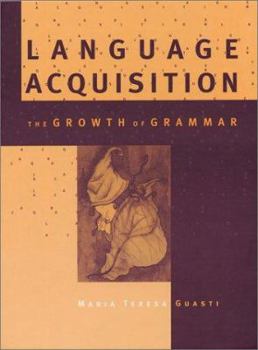 Hardcover Language Acquisition: The Growth of Grammar Book