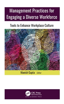 Hardcover Management Practices for Engaging a Diverse Workforce: Tools to Enhance Workplace Culture Book