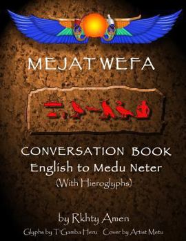 Paperback Mejat Wefa Conversation Book English to Medu Neter Book