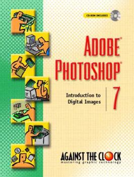 Paperback Adobe Photoshop 7: Introduction to Digital Images [With CDROM] Book