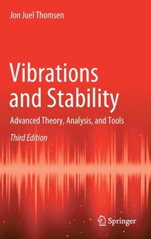 Hardcover Vibrations and Stability: Advanced Theory, Analysis, and Tools Book