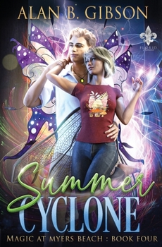 Paperback Summer Cyclone: Magic at Myers Beach Book 4 Book