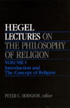 Paperback Lectures on the Philosophy of Religion, Vol. I: Introduction and the Concept of Religion Book