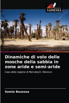 Dinamiche di volo delle mosche della sabbia in zone aride e semi-aride: Caso della regione di Marrakech, Marocco