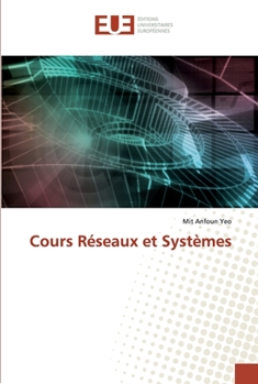 Paperback Cours Réseaux et Systèmes [French] Book