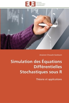 Paperback Simulation des équations différentielles stochastiques sous r [French] Book