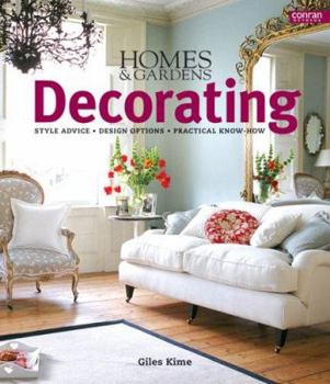 Hardcover Homes & Gardens Decorating: Style Advice*design Options*practical Know-How Book