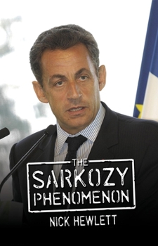 Paperback The Sarkozy Phenomenon Book