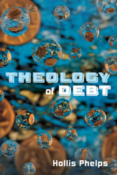 Hardcover Theology of Debt Book