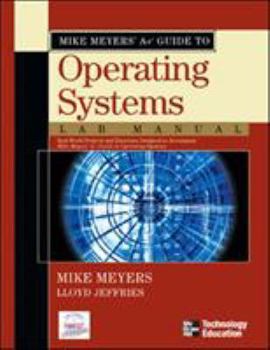 Paperback Mike Meyers' A+ Guide to Operating Systems Lab Manual Book