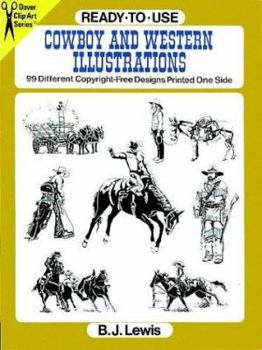 Paperback Ready-to-Use Cowboy and Western Illustrations: 99 Different Copyright-Free Designs Printed One Side Book