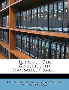 Paperback Lehrbuch Der Griechischen Staatsalteertümer... Book