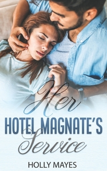 Her Hotel Magnate's Service