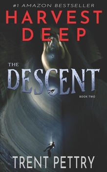 Paperback Harvest Deep: The Descent Book