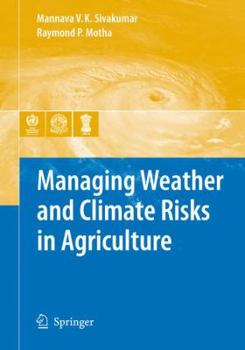 Paperback Managing Weather and Climate Risks in Agriculture Book