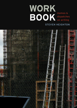 Paperback Workbook: Memos & Dispatches on Writing Book