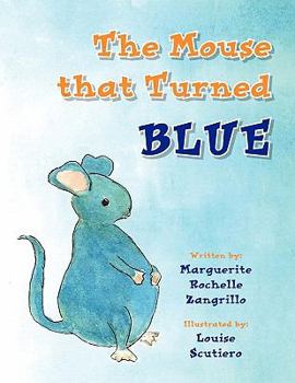 Paperback The Mouse that Turned Blue Book