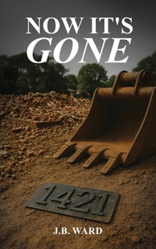 Hardcover Now It's Gone Book