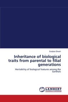 Paperback Inheritance of biological traits from parental to filial generations Book