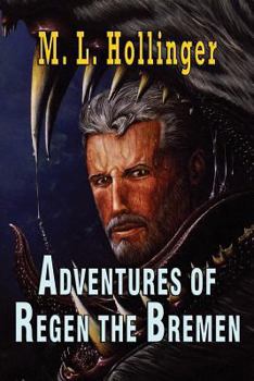 Paperback The Adventures of Regen the Bremen Book