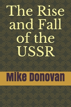 Paperback The Rise and Fall of the USSR Book