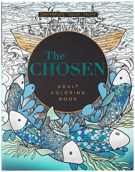 The Chosen - Adult Coloring Book: Season One