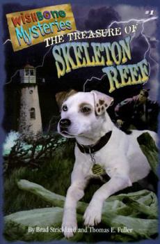 The Treasure of Skeleton Reef (Wishbone Mysteries, #1) - Book #1 of the Wishbone Mysteries