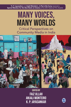 Paperback Many Voices, Many Worlds: Critical Perspectives on Community Media in India Book