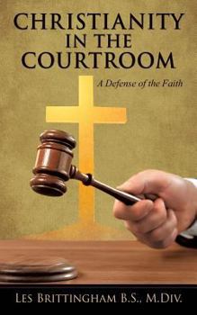 Paperback Christianity in the Courtroom Book